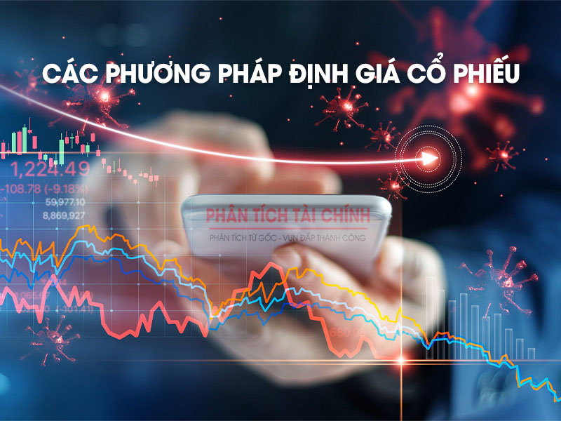 Phương pháp định giá cổ phiếu chính xác